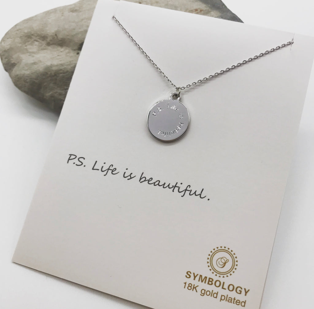 Life is Beautiful Necklace by Symbology