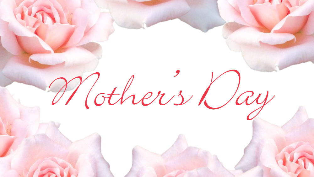 Mother's Day